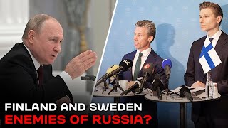 Are Finland and Sweden Seen as Enemies of Russia [upl. by Ahsenauq]