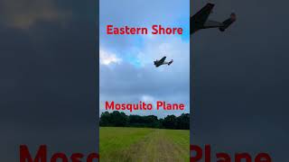 Eastern Shore Of Va Mosquito Plane  Best Sound We Hear Is That Plane [upl. by Herald]