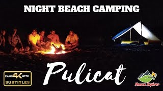 Pulicat Beach Camping  Pazhaverkadu Lake boating  Loosing a 30k GoPro with SUBTITLES [upl. by Backler992]