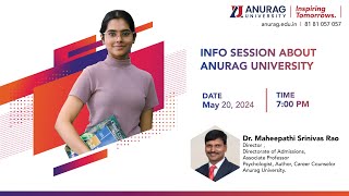 Anurag University Information Session [upl. by Atnicaj84]