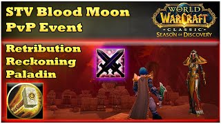 Ret Reckoning PvP STV Event WoW SoD [upl. by Pros]