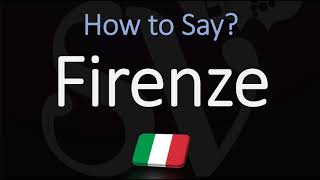 How to say Florence in Italian  How to Pronounce Firenze [upl. by Halas]