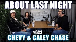 Chevy Chase amp Caley Chase  About Last Night Podcast with Adam Ray  622 [upl. by Jewett]