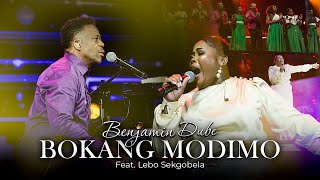 Benjamin Dube ft Lebo Sekgobela  Bokang Modimo Official Music Video [upl. by Goulden]