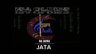 NA JAFRA  JATA sample [upl. by Etnor]