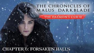 Malus Darkblade Volume 1 The Daemons Curse Chapter 6 Forsaken Halls [upl. by Nenad]