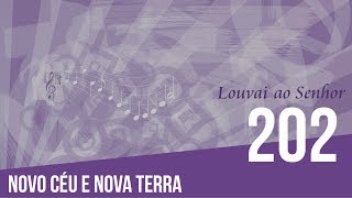 202  Novo céu e nova terra [upl. by Yenahpets]