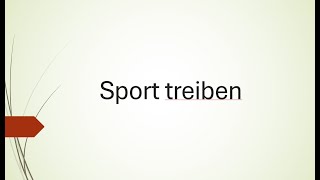 Sport treiben I Goethe B2 Präsentation I Teil 1 I Prüfungsvorbereitung [upl. by Hainahpez]