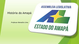 01HISTÓRIADOAMAPÁ  Colonização da região do Amapá ALAP [upl. by Leksehcey]