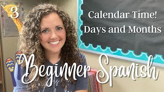 Beginner Spanish Calendar Vocabulary  Days and Months  El Calendario [upl. by Nevet892]