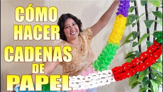 Adornos para el 15 de Septiembre  Cómo Hacer Cadenas De Papel [upl. by Ynehpets]