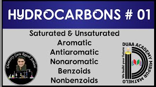 Hydrocarbons 01  Saturated amp unsaturated  Aromatic antiaromatic amp nonaromatic Benzoids jemlani [upl. by Gorey355]