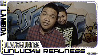 MV Unlucky realness  Blackmurder 2012 [upl. by Reinaldos296]