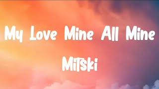 My Love Mine All Mine Song Lyrics By Mitski [upl. by Frieda]