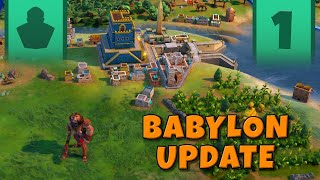 Civ 6 Deity Babylon amp Heroes and Legends Update  Part 1 [upl. by Osrit155]