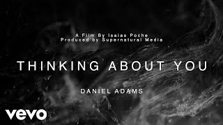 Daniel Adams  Thinking About You [upl. by Arney467]