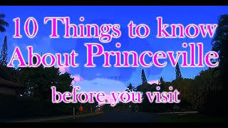 10 Things About Princeville you should know before you visit [upl. by Atsyrhc]