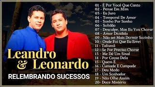 Leandro amp Leonardo  Relembrando Sucessos [upl. by Ennovahs]