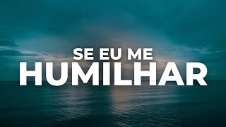 Se Eu Me Humilhar  COVER  Discopraise gospel discopraise louvor [upl. by Eidoow]