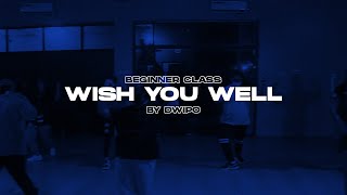 Chillinit  Wish You Well pt2  Beginner Class [upl. by Ailalue]