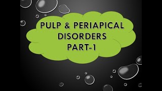 PULP amp PERIAPICAL DISEASES simplified for FINAL BDS students Part  1 [upl. by Ahsatan]