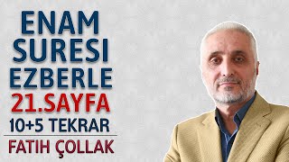 Enam suresi 21sayfa ezberle 10 tekrar Fatih Çollak 14dönüş 8sayfa Kuranı Kerim 147sayfa [upl. by Ishii866]