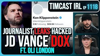 Woke Journalist LEAKS HACKED JD Vance Dossier Hacked By Iran wOli London  Timcast IRL [upl. by Correna782]