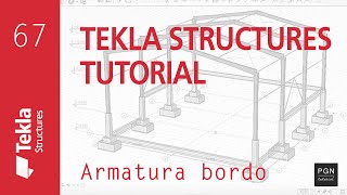 Tekla Structures Tutorial 67 ITA  Armatura Bordo [upl. by Chrissy331]