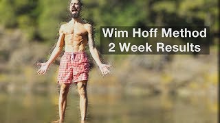 Wim Hof Method  2 Week REALISTIC Results [upl. by Octavie]