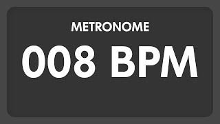 8 BPM  Metronome [upl. by Joashus275]