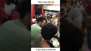 Vio a su ex pareja y se puso a cantar [upl. by Eyssej]