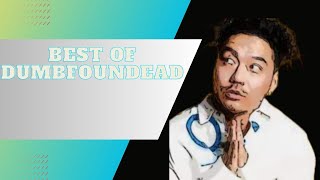 BEST OF DUMBFOUNDEAD [upl. by Norrabal910]