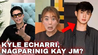 KYLE ECHARRI PINARINGAN NGA BA SA KANYANG PAHAYANG SI EX PBB GEN 11 NA SI JM IBARRA [upl. by Rockwell]