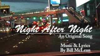 Night after Night  original song  by Bill McLean [upl. by Blatt385]