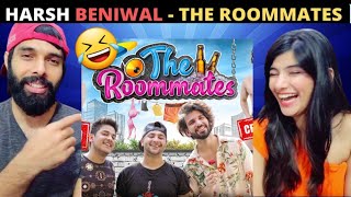 Harsh Beniwal THE ROOMMATES  Reaction video by Indian couple [upl. by Hedve289]