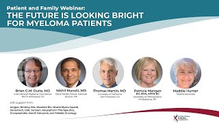 Patient amp Family Webinar The Future is Looking Bright for Myeloma Patients [upl. by Eelanaj]