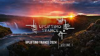 UPLIFTING TRANCE 2024 VOL 1 FULL SET [upl. by Nairbal527]