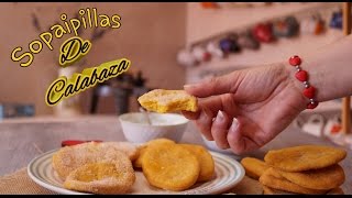 SOPAIPILLAS DE CALABAZA DELICIOSA RECETA CHILENA  Nati Recetas Caseras [upl. by Nesyaj]