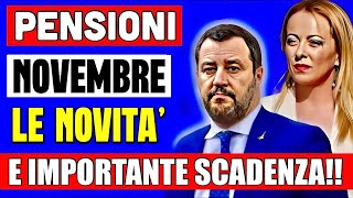 PENSIONI NOVEMBRE 2024 👉 ECCO LE NOVITÀ IN ARRIVO E LIMPORTANTE SCADENZA DA NON PERDERE 📄💰 [upl. by Peppie]