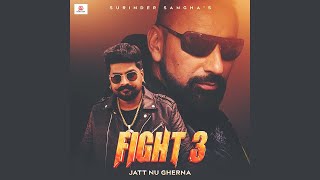 Fight 3  Jatt Nu Gherna  Surinder Sangha Feat Fatehveer Singh  New Punjabi Song 2024 [upl. by Nirhtak]