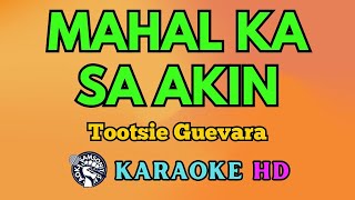 Mahal Ka Sa Akin KARAOKE by Tootsie Guevara 4K HD samsonites [upl. by Glassman]