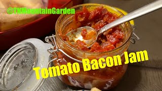 Tomato Bacon Jam Recipe [upl. by Neelyk]