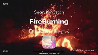 Sean Kingston  FireBurning DJ BARS Remix 2015 [upl. by Airotel]