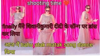 Shivani Kumari vs Renuka parwan New song dance bahu atak matak song [upl. by Ermine636]