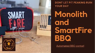 Monolith with Smartfire BBQ [upl. by Eslud]