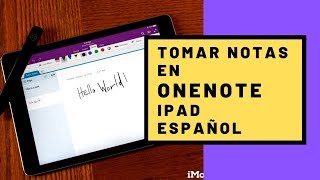 Tomar notas en OneNote para iPad  Español [upl. by Olia457]