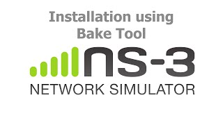 NS3 Installation  Prerequisites for Bake tool amp Installation [upl. by Einallem702]