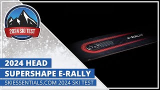 2024 Head Supershape ERally  SkiEssentials com Ski Test [upl. by Dlanigger157]