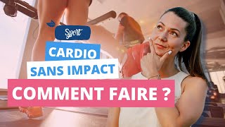 CONSEILS  Comment faire du cardio sans impact [upl. by Flip]