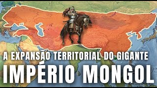 Como o IMPÉRIO MONGOL ficou tão grande Globalizando Conhecimento [upl. by Nnylyahs]